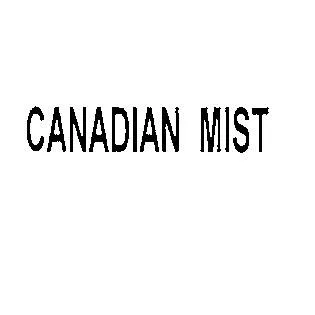CANADIAN MIST