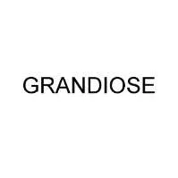 GRANDIOSE