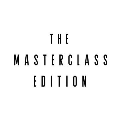 The Masterclass Edition