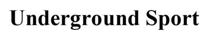 Underground Sport