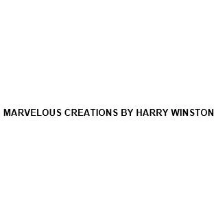 MARVELOU S CREATIONSBY HARRY WINSTON