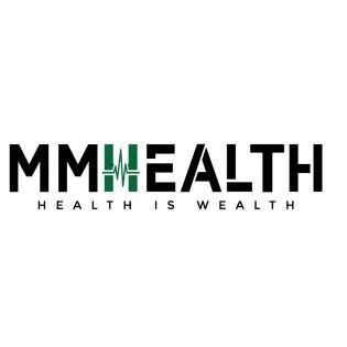MMHEALTH HEALTH IS WEALTH