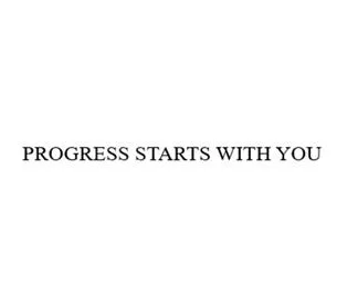 PROGRESS STARTS WITH YOU — UAE trademark in Class 35