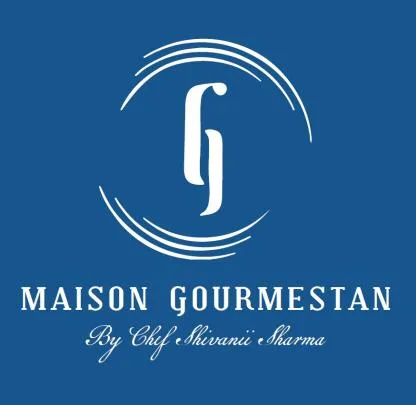 MAISON GOURMESTAN BY CHEF SHIVANI SHARMA