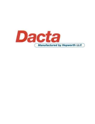 Dacta Manufactured by Hepworth LLC
