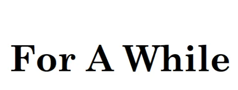 For A While — UAE trademark, Class 43, No. 471468