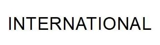 INTERNATIONAL
