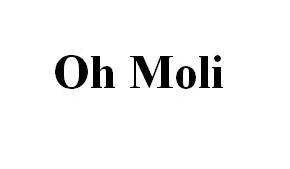 Oh Moli