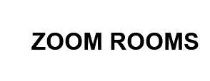 ZOOM ROOMS