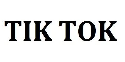 TIK TOK