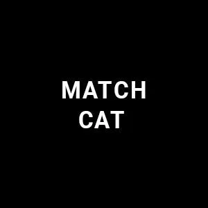 MATCH CAT