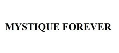 MYSTIQUE FOREVER