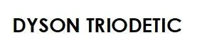 DYSON TRIODETIC