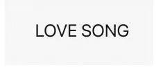 LOVE SONG