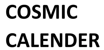 COSMIC CALENDER