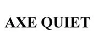 AXE QUIET