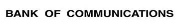 BANK OF COMMUNIC ATIONS