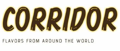 CORRIDOR FLAVORS FROM AROUNDTHE WORLD