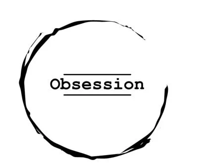OBSESSION