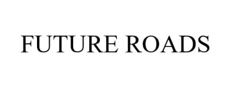 FUTURE ROADS