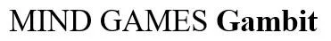 MIND GAMES Gambit — UAE trademark in Class 3