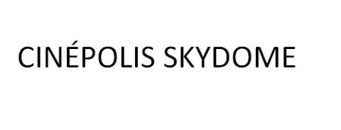 CINEPOLIS SKYDOME