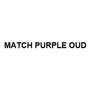 MATCH PURPLE OUD