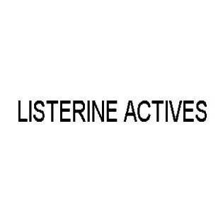 LISTERINE ACTIVES