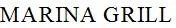 MARINA GRILL — UAE trademark in Class 43