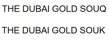 THE DUBAI GOLD SOUQ, THE DUBAI GOLD SOUK — UAE trademark in Class 14