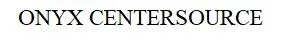 ONYX CENTERSOURCE