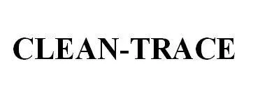 CLEAN- TRACE