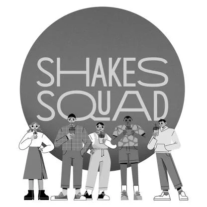 SHAKES SQUAD