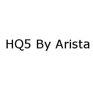 HQ5 By Arista