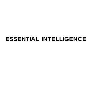ESSENTIAL INTELLIGENCE