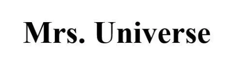 Mrs. Universe — UAE trademark, Class 41, No. 409461