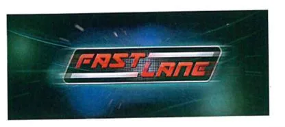 FAST LANE