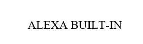 ALEXA BUILT-IN