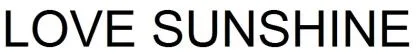 LOVE SUNSHINE — UAE trademark, Class 3, No. 278784