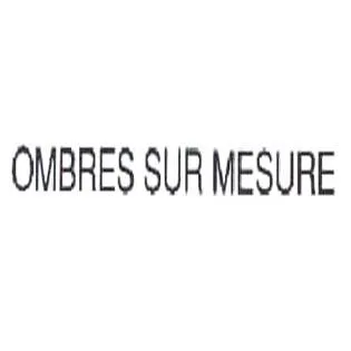 OMBRES SUR MESURE