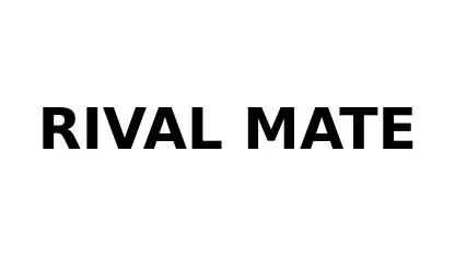RIVAL MATE