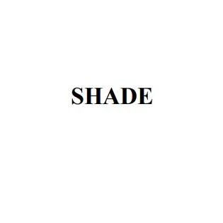 SHADE