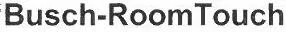 Busch RoomTouch — UAE trademark, Class 9, No. 260148