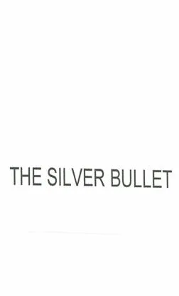 THE SILVER BULLET
