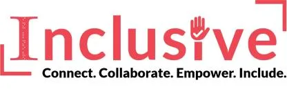 INCLUSIVE Connect Collaborate Empower Include