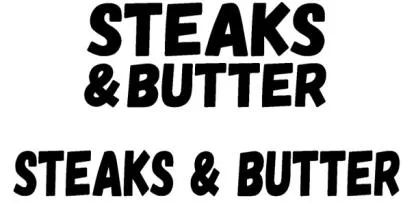 STEAKS & BUTTER