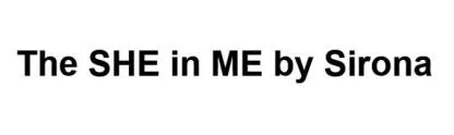 The SHE in ME by Sirona