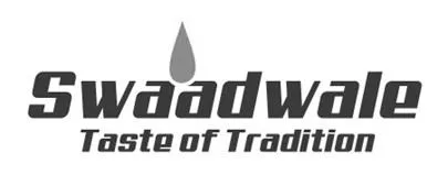 SWAADWALE TASTE OF TRADITION