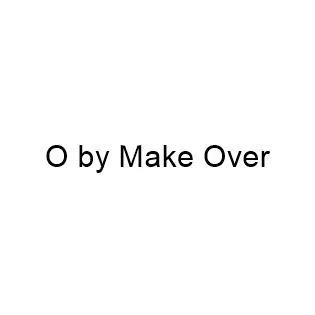 O by Make Over