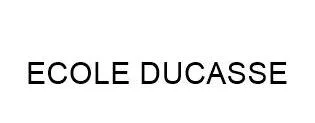 ECOLE DUCASSE